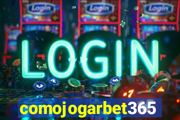 comojogarbet365