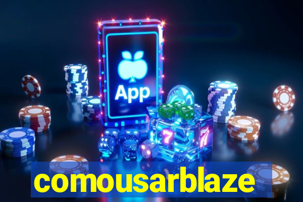 comousarblaze