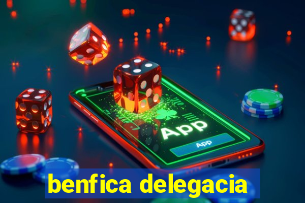 benfica delegacia