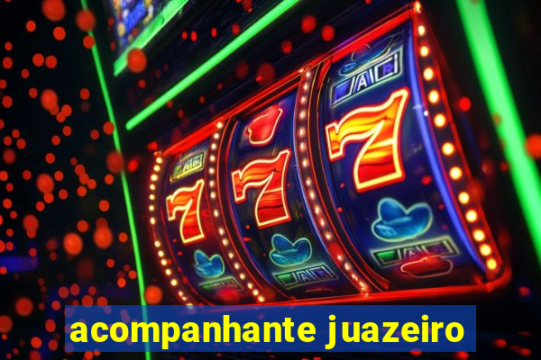acompanhante juazeiro