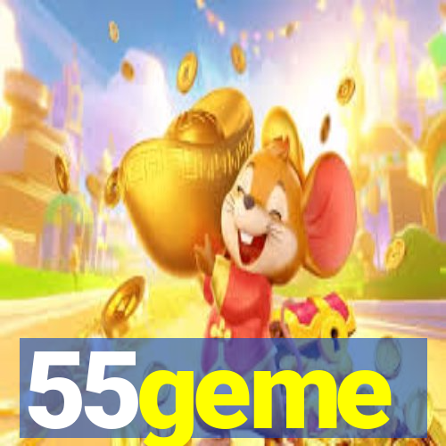 55geme