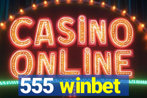 555 winbet