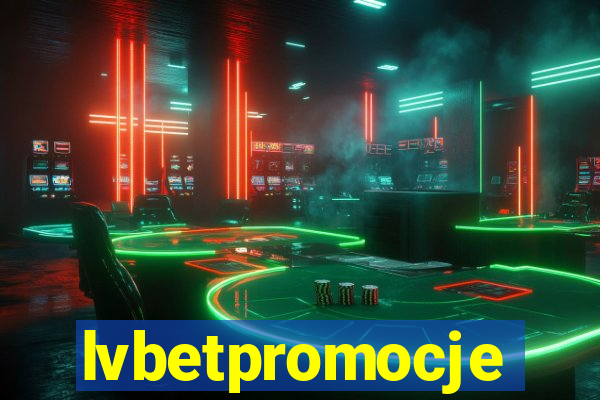 lvbetpromocje