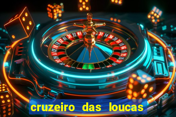 cruzeiro das loucas (2002) torrent