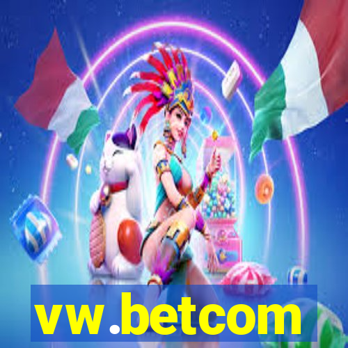 vw.betcom