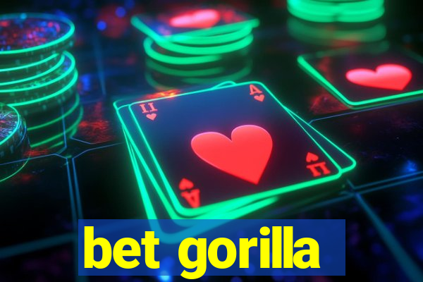 bet gorilla