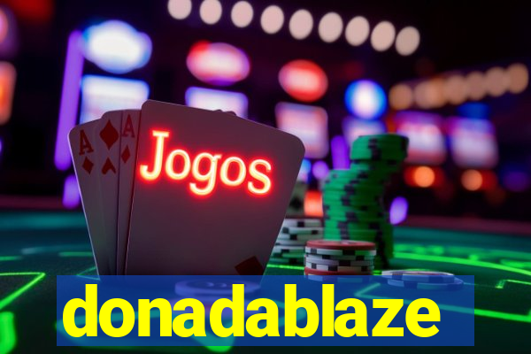 donadablaze