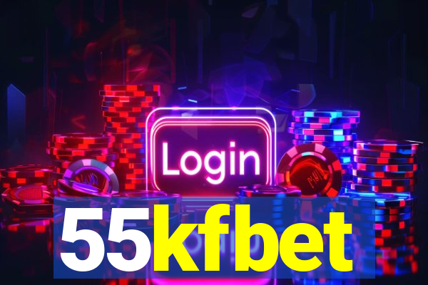 55kfbet