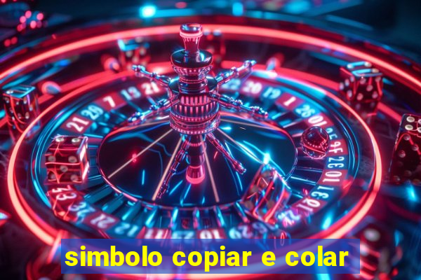 simbolo copiar e colar