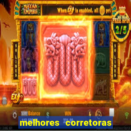 melhores corretoras de investimentos