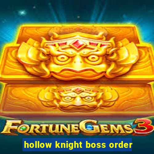 hollow knight boss order