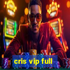 cris vip full