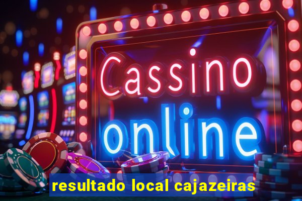resultado local cajazeiras