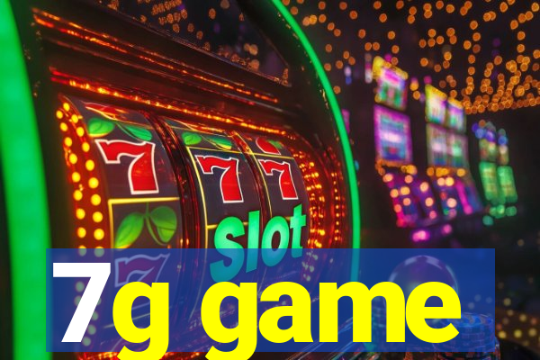 7g game