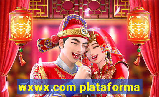 wxwx.com plataforma