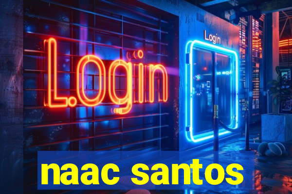 naac santos
