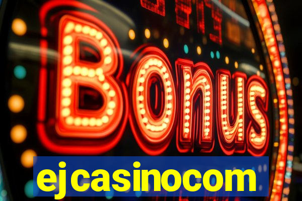 ejcasinocom