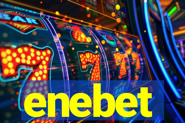 enebet