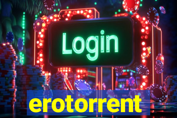 erotorrent