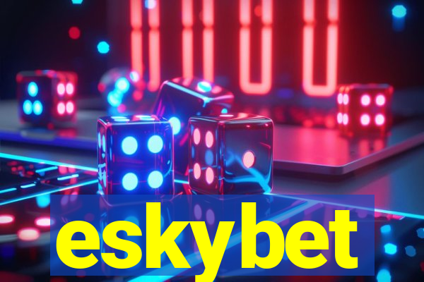 eskybet