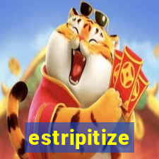 estripitize