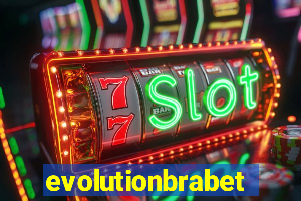 evolutionbrabet