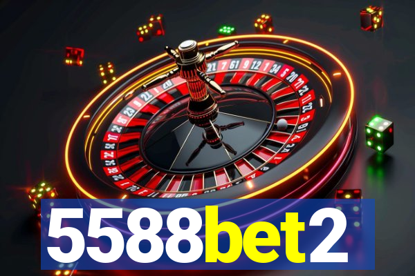 5588bet2