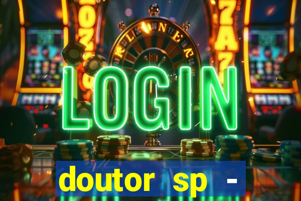 doutor sp - reclame aqui