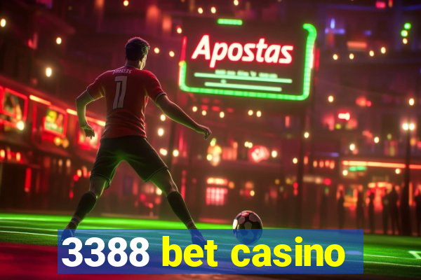 3388 bet casino