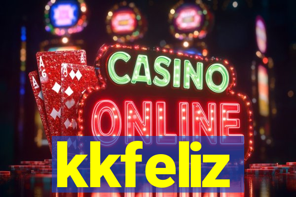 kkfeliz