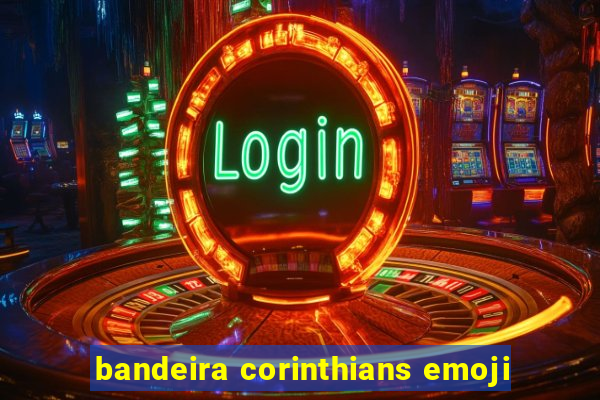 bandeira corinthians emoji