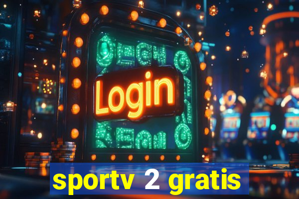 sportv 2 gratis