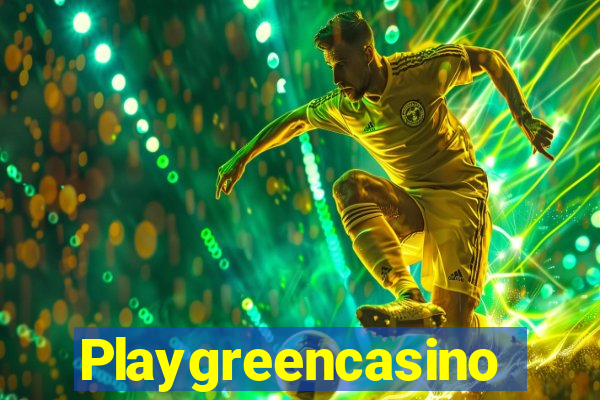 Playgreencasino