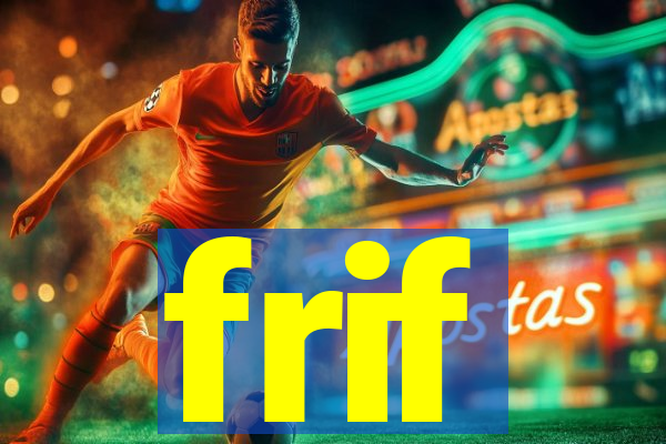 frif