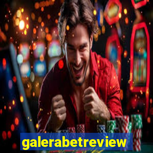 galerabetreview