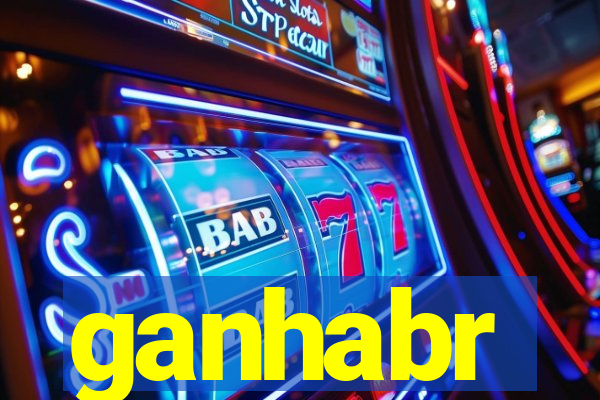 ganhabr
