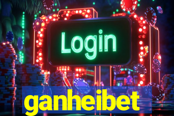 ganheibet