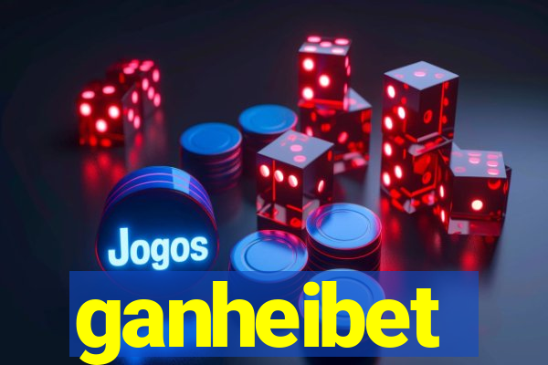 ganheibet
