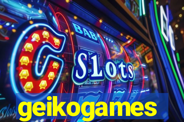 geikogames