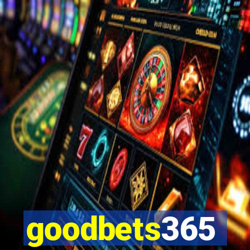 goodbets365