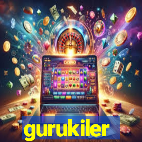 gurukiler