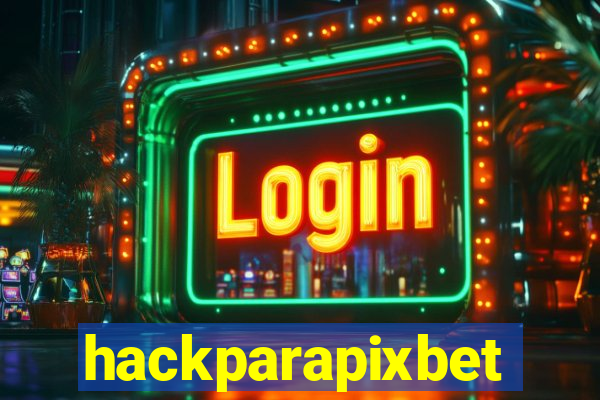 hackparapixbet