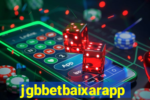 jgbbetbaixarapp