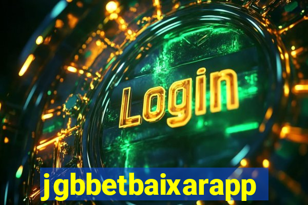 jgbbetbaixarapp