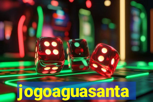 jogoaguasanta