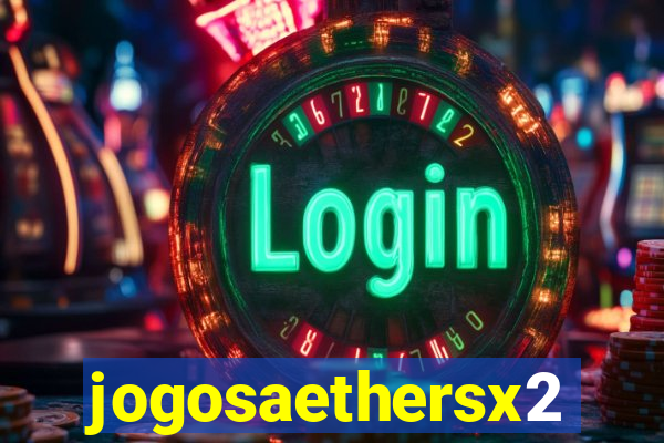 jogosaethersx2