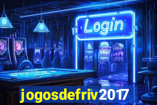jogosdefriv2017