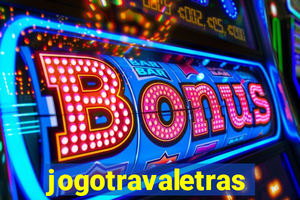 jogotravaletras