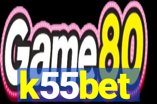 k55bet