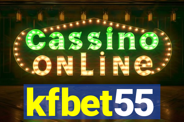 kfbet55